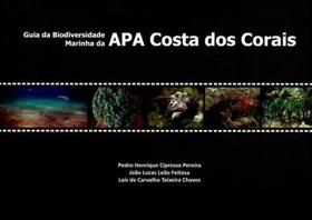 Guia da biodiversidade marinha da apa costa dos corais - TECHNICAL BOOKS Guia da biodiversidade marinha da apa costa dos corais - TECHNICAL BOOKS