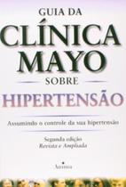 Guia da clinica mayo sobre a hipertensao - anima