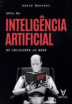 Guia da inteligência artificial Guia da inteligência artificial