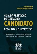 Guia da prestação de contas do candidato Guia da prestação de contas do candidato