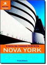 Guia da Viagem Perfeita: Nova York, O - PUBLIFOLHA