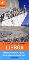 GUIA DA VIAGEM PERFEITA, O - LISBOA- 2ª ED - PUBLIFOLHA