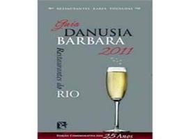 Guia Danusia Barbara - Restaurantes do Rio 2011 Guia Danusia Barbara - Restaurantes do Rio 2011