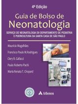 Guia de bolso de neonatologia - serviço de neonatologia do departamento de pediatria e puericultura Guia de bolso de neonatologia - serviço de neonatologia do departamento de pediatria e puericultura