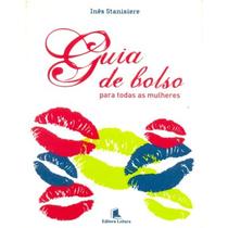 Guia de bolso para todas as mulheres - LEITURA Guia de bolso para todas as mulheres - LEITURA