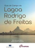Guia de Campo da Lagoa Rodrigo de Freitas Guia de Campo da Lagoa Rodrigo de Freitas