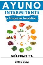 Guia de jejum intermitente e limpeza hepática