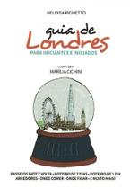 Guia de londres para iniciantes e iniciados