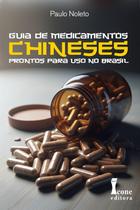 Guia de Medicamnetos Chineses prontos para uso no Brasil
