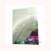 Guia De Plantas Aquaticas Guia De Plantas Aquaticas
