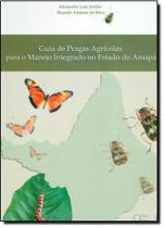 Guia de Pragas Agrícolas Para o Manejo Integrado no Estado do Amapá - HOLOS