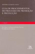 Guia de Procedimentos do Processo de Promoção Proteção - 02Ed/09 Guia de Procedimentos do Processo de Promoção Proteção - 02Ed/09