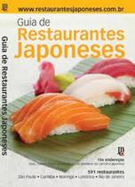 Guia de restaurante japoneses 2010 - INK - JBC Guia de restaurante japoneses 2010 - INK - JBC