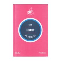 Guia De Turismo De Biclicleta Em Londres-inglaterra - PUBLIFOLHA