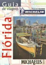 Guia de viagem michelin - florida - MELHORAMENTOS