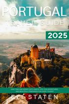 Guia de viagem Portugal 2025: economize tempo e dinheiro com dicas