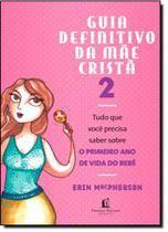 guia definitivo da mae crista 2 - o primeiro