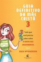 Guia Definitivo da Mãe Cristã 3