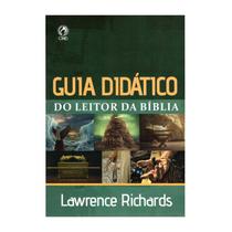 Guia Didático do Leitor da Bíblia Lawrence Richards - CPAD