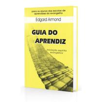 Guia do Aprendiz - Iniciação Espírita Evangélica - ALIANÇA