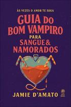 Guia do bom vampiro para sangue e namorados Guia do bom vampiro para sangue e namorados