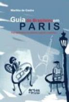 Guia do brasileiro em paris - ARTES E OFICIOS*