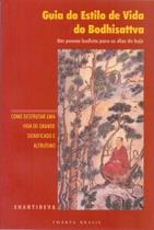 Guia do Estilo de Vida do Bodhisattva ( 8094) - EDITORA THARPA BRASIL
