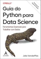 Guia do Python Para Data Science - Ferramentas Essenciais Para Trabalhar Com Dados