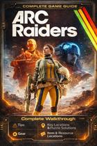 Guia Estratégico Independente ARC Raiders 2026 Guia Estratégico Independente ARC Raiders 2026