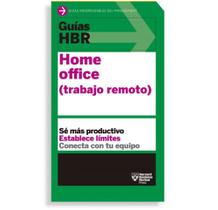 Guía HBR: Home Office (Trabajo Remoto)