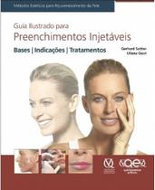 Guia Ilustrado Para Preenchimentos Injetaveis Guia Ilustrado Para Preenchimentos Injetaveis