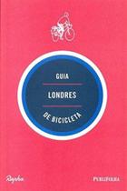 Guia Londres de Bicicleta - Publifolha editora Guia Londres de Bicicleta - Publifolha editora