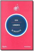 Guia Londres de Bicicleta - Publifolha editora