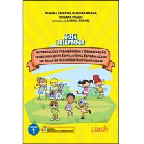 Guia Orientador Intervenções Pedagógicas E Organização - Wak Editora Guia Orientador Intervenções Pedagógicas E Organização - Wak Editora