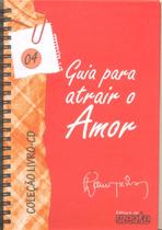 Guia Para Atrair O Amor - Mente