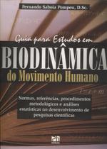 Guia Para Estudos em Biodinâmica Do Movimento Humano - Phorte