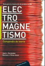 Guia para la resolucion de problemas de electromagnetismo - compendio de teoria - REVERTE