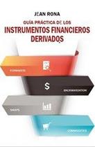 Guía práctica de los instrumentos financieros derivados - Fondo Editorial de la PUCP