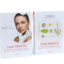 Guia Prático Da Cosmetologia Dermatológica - 2 Vols - Fund E Inovações Para Médicos E Farmacêuticos