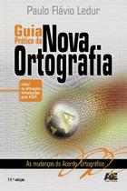 Guia Prático da Nova Ortografia: As Mudanças do Acordo Ortográfico - Age Guia Prático da Nova Ortografia: As Mudanças do Acordo Ortográfico - Age