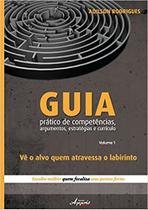 Guia Prático de Competências, Argumentos, Estratégias e Currículo - Appris Guia Prático de Competências, Argumentos, Estratégias e Currículo - Appris