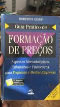 Guia Pratico De Formaçao De Preços Guia Pratico De Formaçao De Preços
