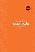 Guia Pratico de Meditacao - (Numa) Guia Pratico de Meditacao - (Numa)