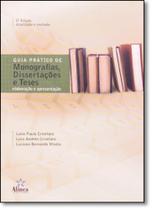 Guia Prático de Monografias, Dissertações e Teses: Elaboração e Apresentação