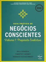 Guia prático de negócios conscientes - vol. 1 - VOO EDITORA Guia prático de negócios conscientes - vol. 1 - VOO EDITORA