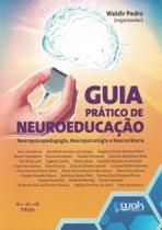 Guia Pratico De Neuroeducacao - WAK EDITORA