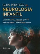 Guia pratico de neurologia infantil - DI LIVROS EDITORA LTDA