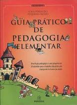 Guia pratico de pedagogia elementar