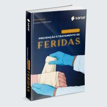Guia Pratico de Prevencao e Tratamento de Feridas