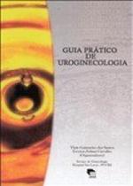 Guia pratico de uroginecologia - EDIPUCRS